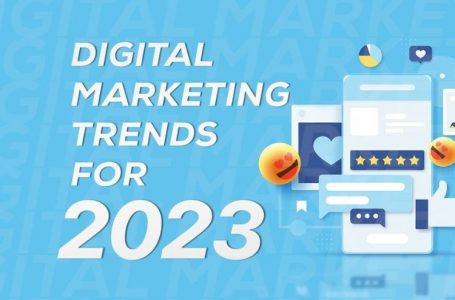 Xu hướng marketing nổi bật trong năm 2023